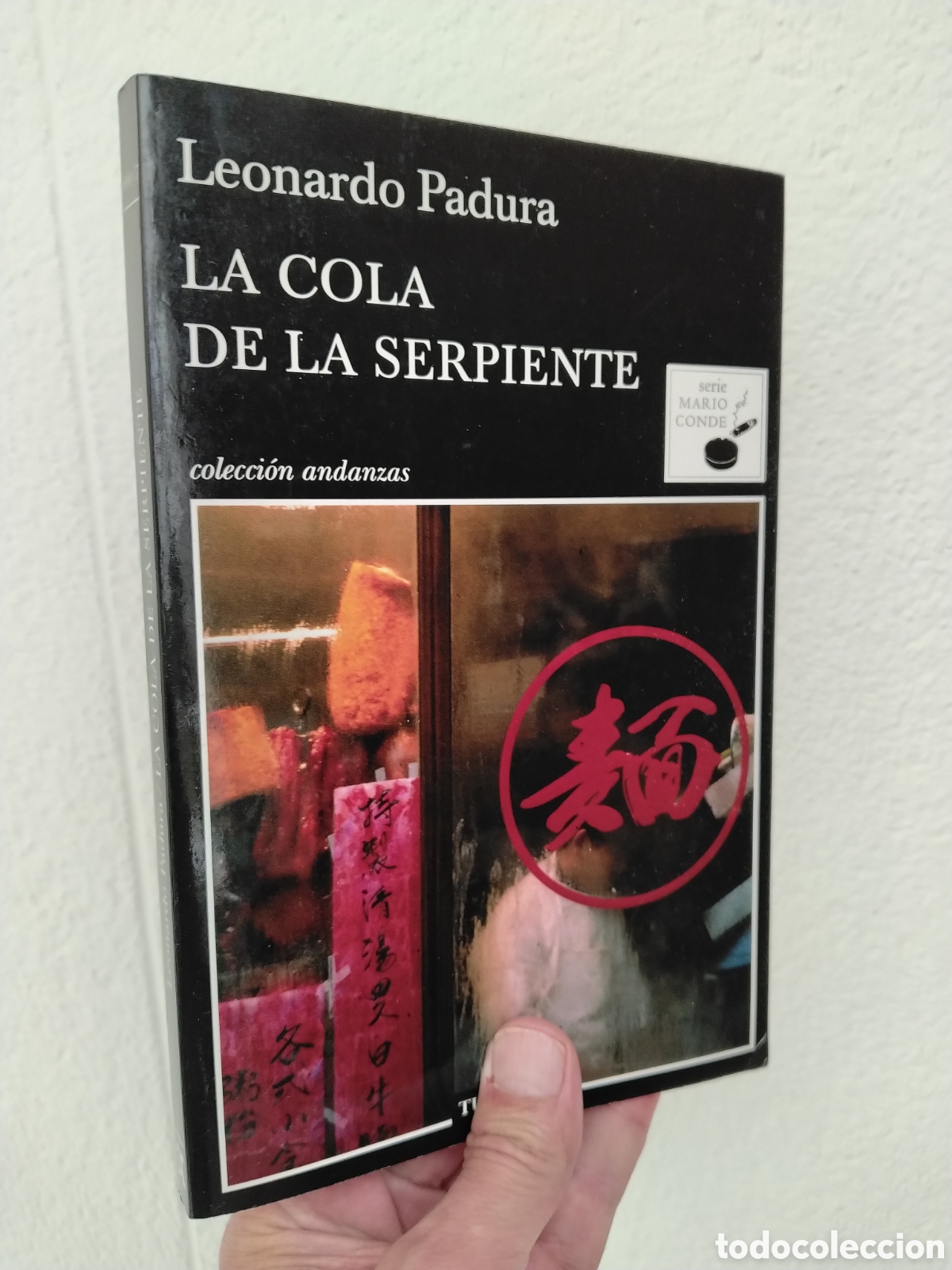 Libros: LEONARDO PADURA. LA COLA DE LA SERPIENTE. TUSQUETS