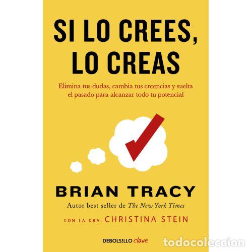 Libros: SI LO CREES, LO CREAS - TRACY, BRIAN