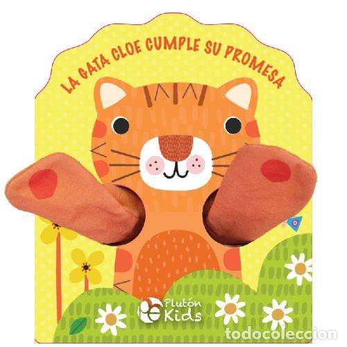 Libros: ABRAZA CUENTOS. LA GATA CLOE CUMPLE SU PROMESA - AAVV