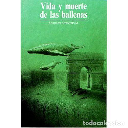 Livres: VIDA Y MUERTE DE LAS BALLENAS - COHAT, YVES