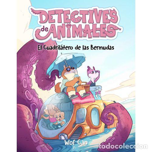 Livres: DETECTIVES DE ANIMALES. EL CUADRIL&Aacute;TERO DE LAS BERMUDAS - CAN, WOF