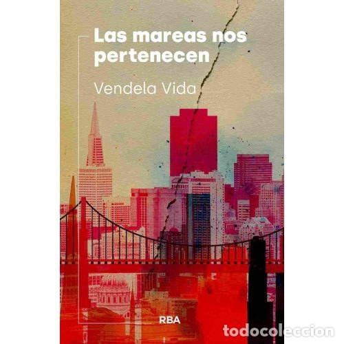 Livros em segunda m&atilde;o: LAS MAREAS NOS PERTENECEN - VIDA, VENDELA