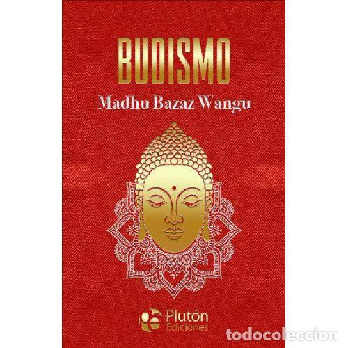 Libros: BUDISMO - BAZAZ WANGU, MADHU - Foto 1
