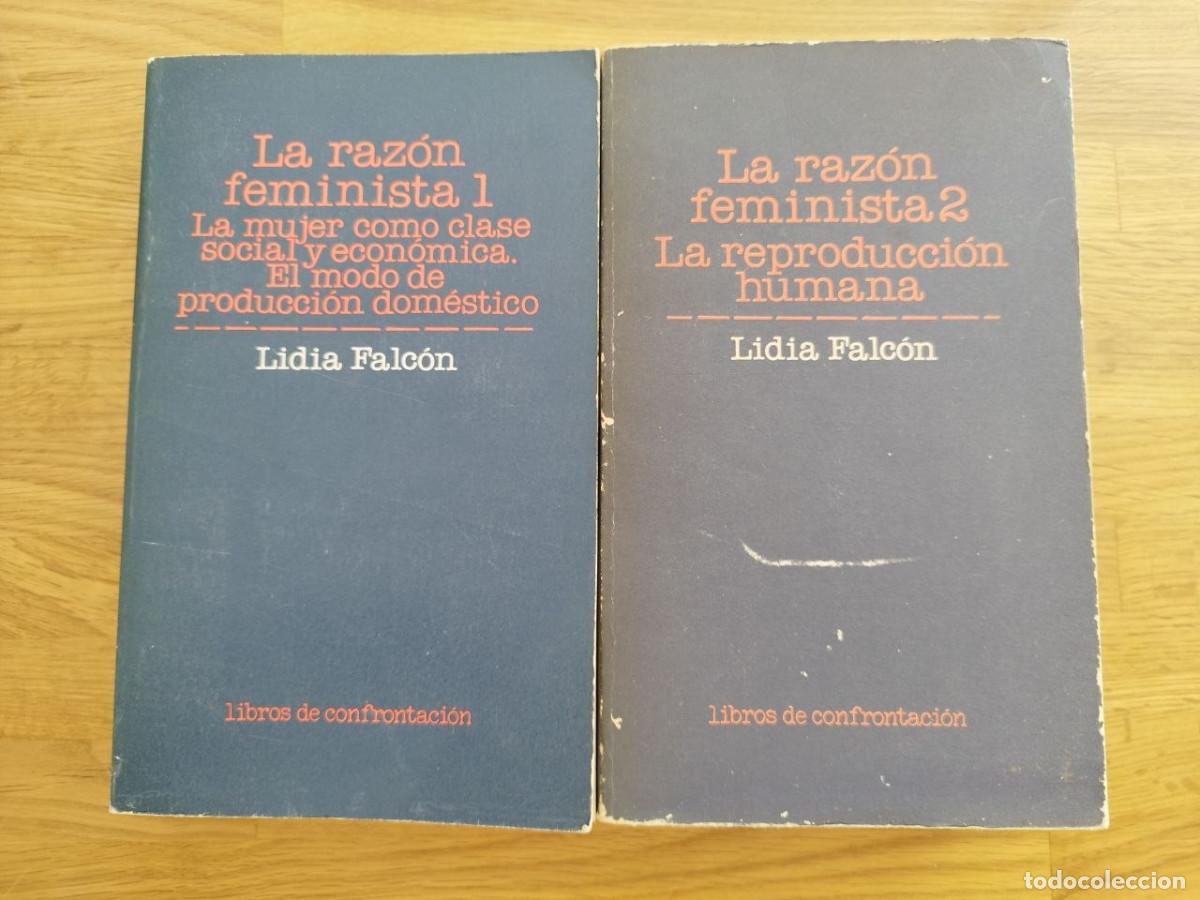 Libros: La razon feminista 1 & 2, Lidia Falc&oacute;n (PREGUNTAR DISPONIBILIDAD)
