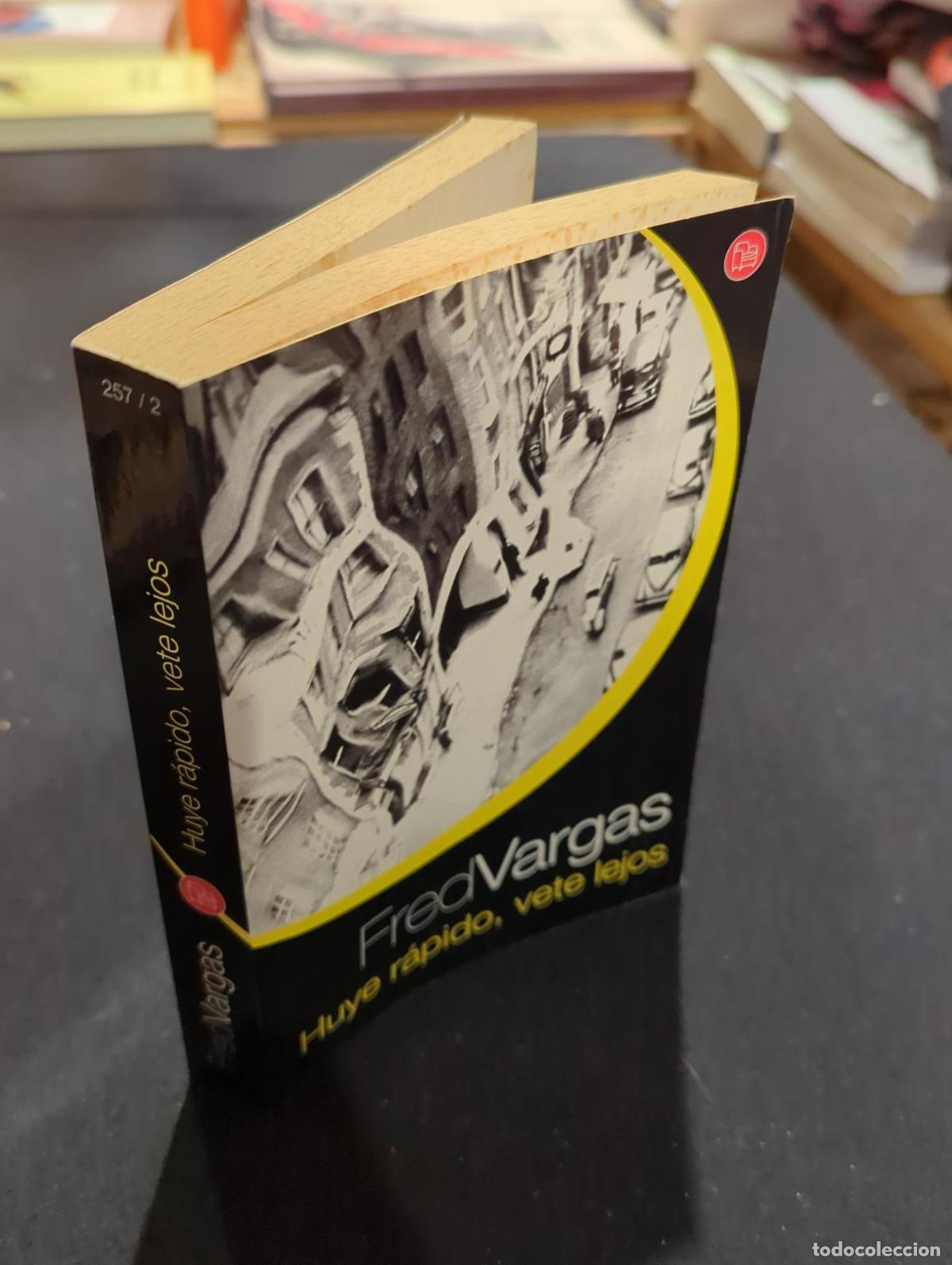 Libros: Huye r&aacute;pido, vete lejos - Fred Vargas - Foto 3