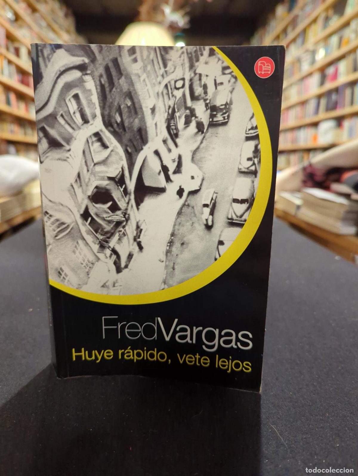 Libros: Huye r&aacute;pido, vete lejos - Fred Vargas - Foto 1