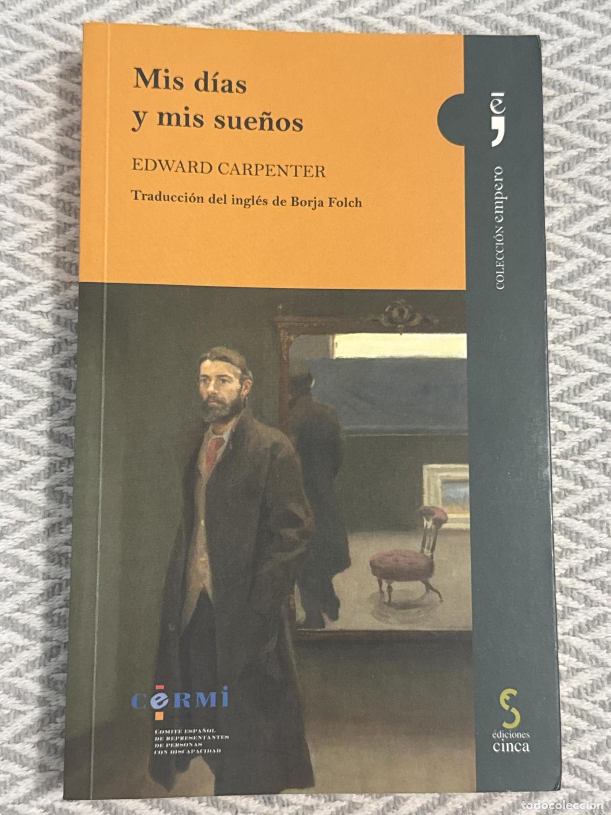 Libros: Mis d&iacute;as y mis sue&ntilde;os - Edward Carpenter