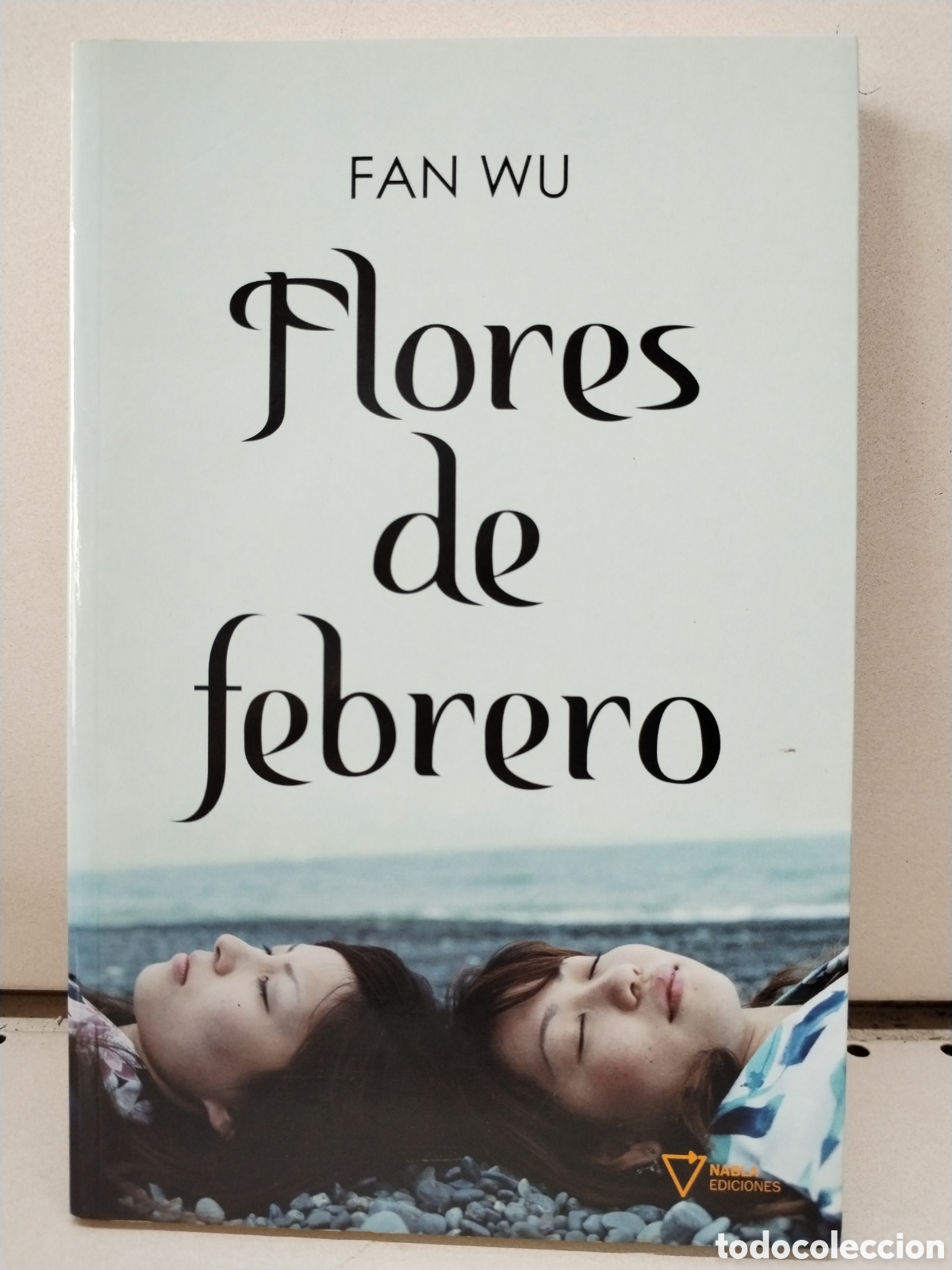 Livres: Flores de febrero - Wu, Fan