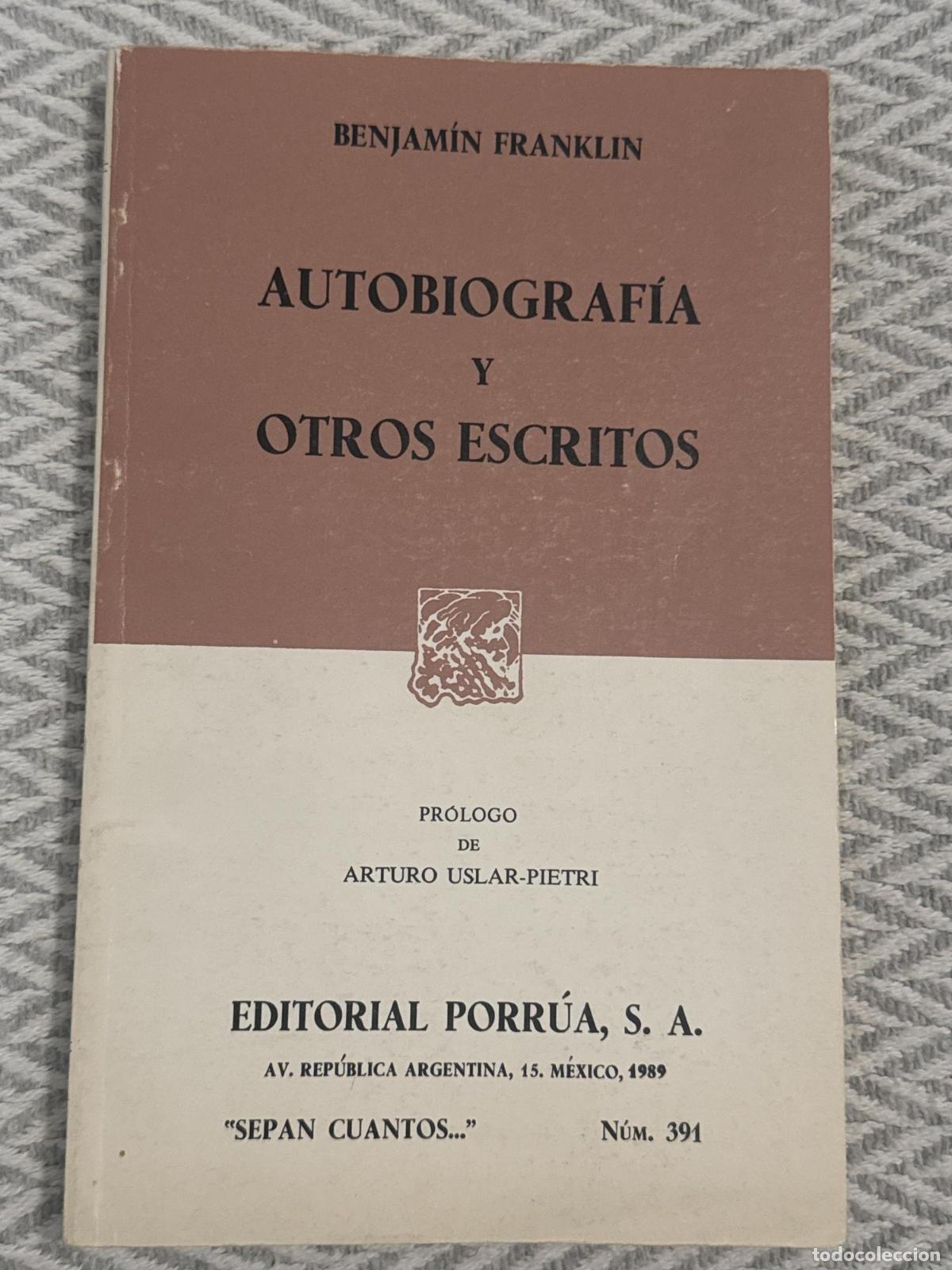 Libros: Autobiograf&iacute;a y otros escritos - Benjam&iacute;n Franklin - Foto 1