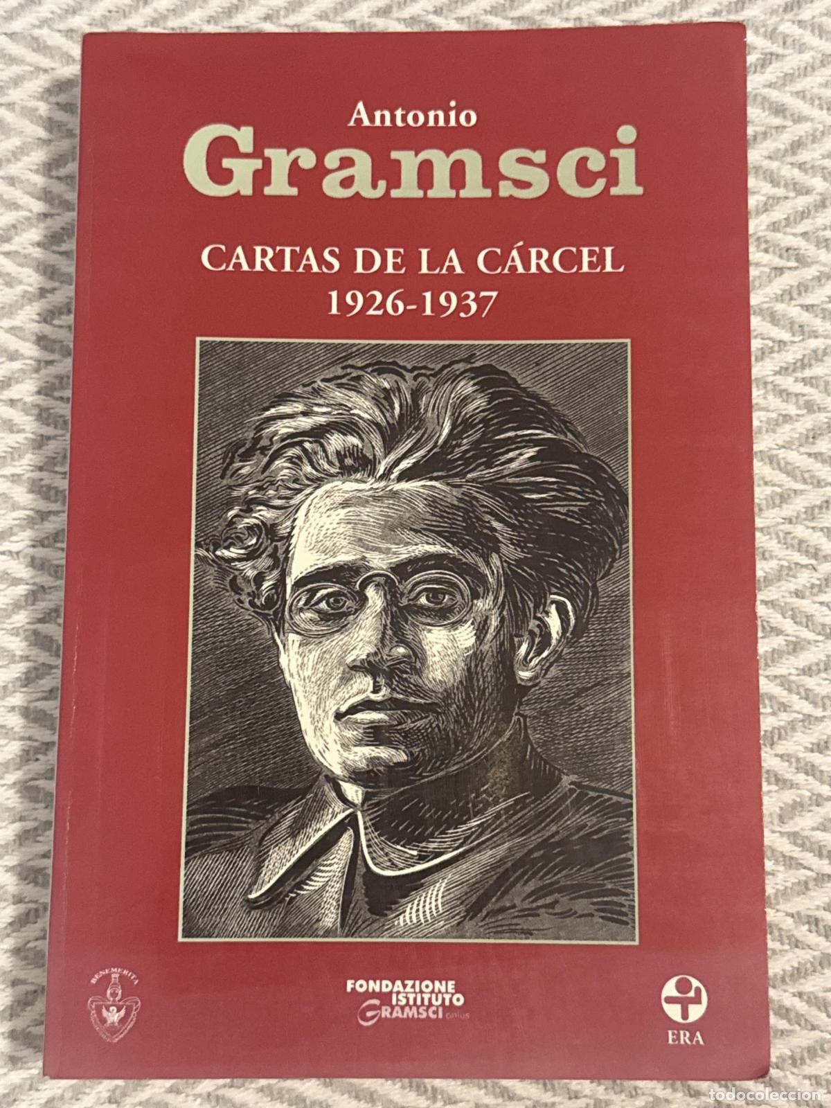 Libros: Cartas de la c&aacute;rcel: 1926-1937 - Antonio Gramsci