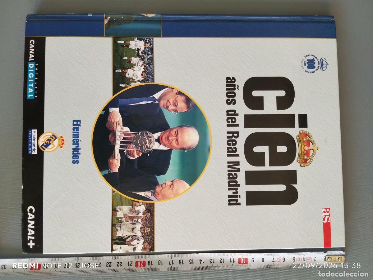 Libros: Libro cien a&ntilde;os del real Madrid n13 654
