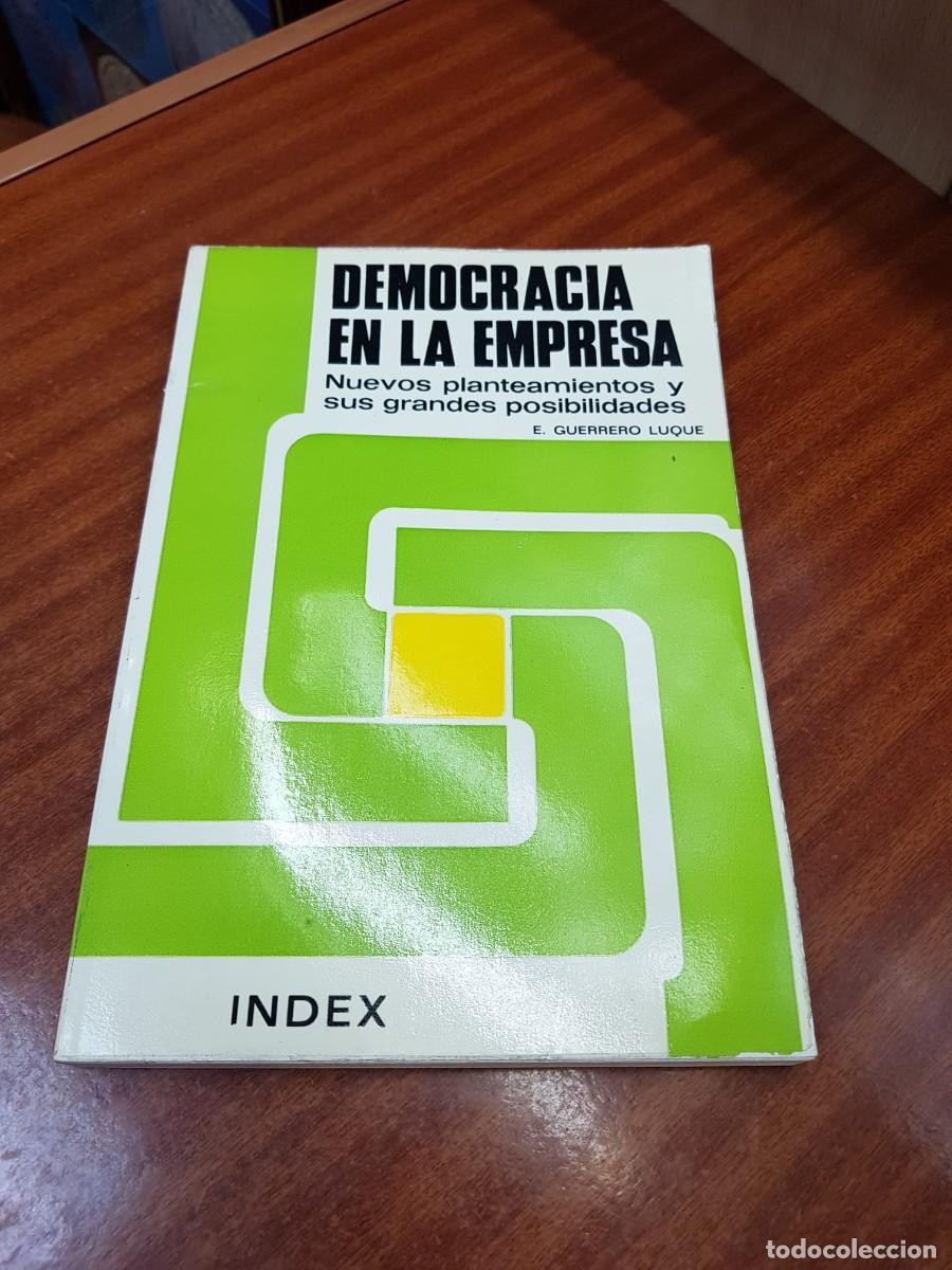 Libros: DEMOCRACIA EN LA EMPRESA-E.GUERRERO LUQUE - Foto 1