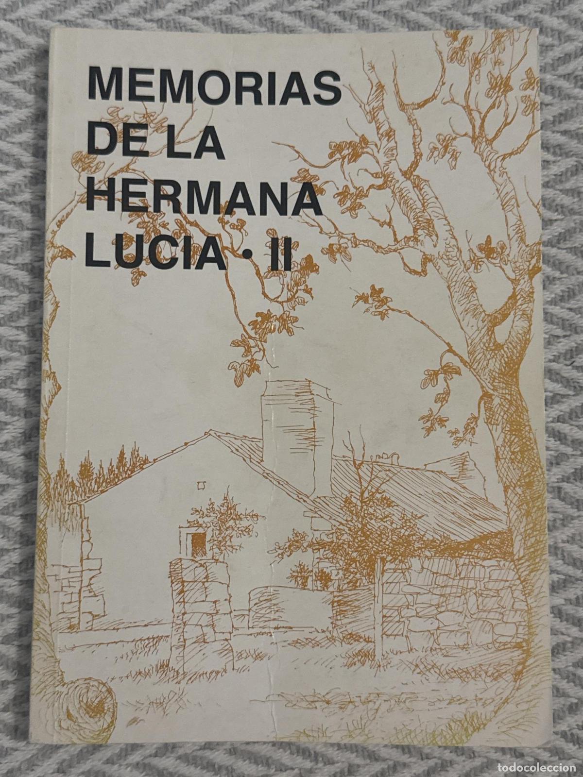 Libros: Memorias de la hermana Luc&iacute;a. Volumen II - V y VI memorias - Sor Lucia Dos Santos