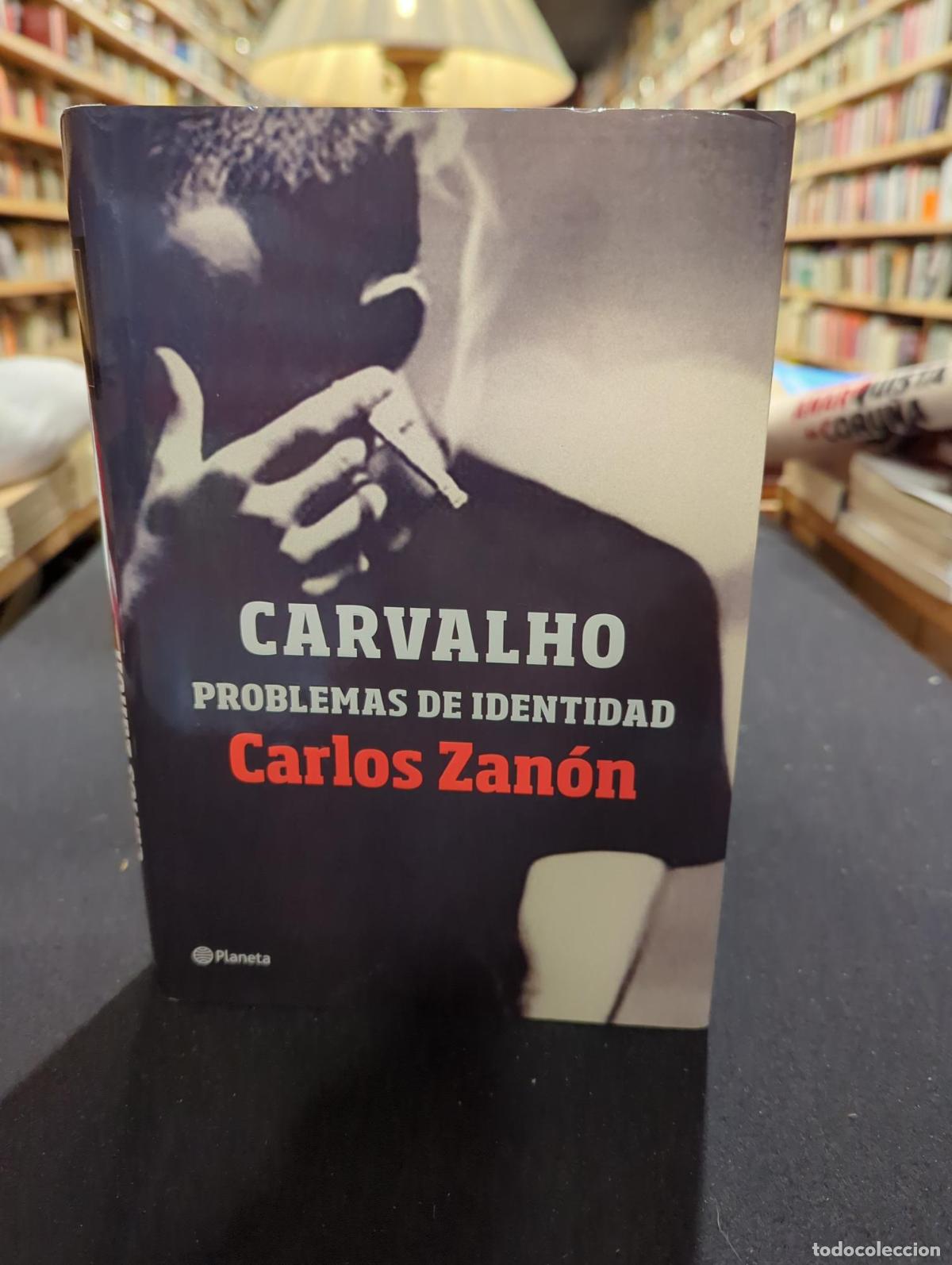 Libros: Carvalho: problemas de identidad - Carlos Zan&oacute;n