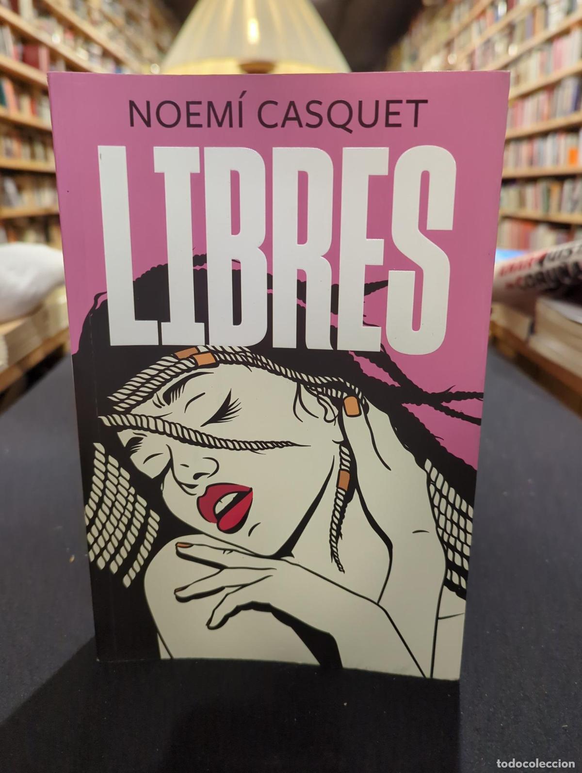 Libros: Libres (Zorras 3) - Noem&iacute; Casquet - Foto 1