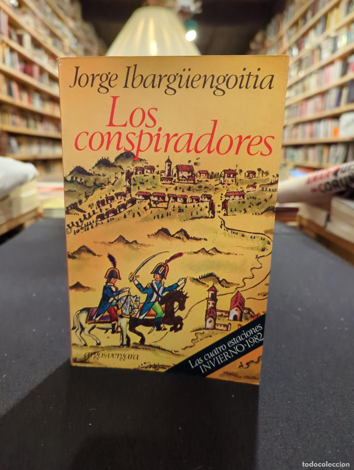 Libros: Los conspiradores - Jorge Ibarg&uuml;engoitia - Foto 2