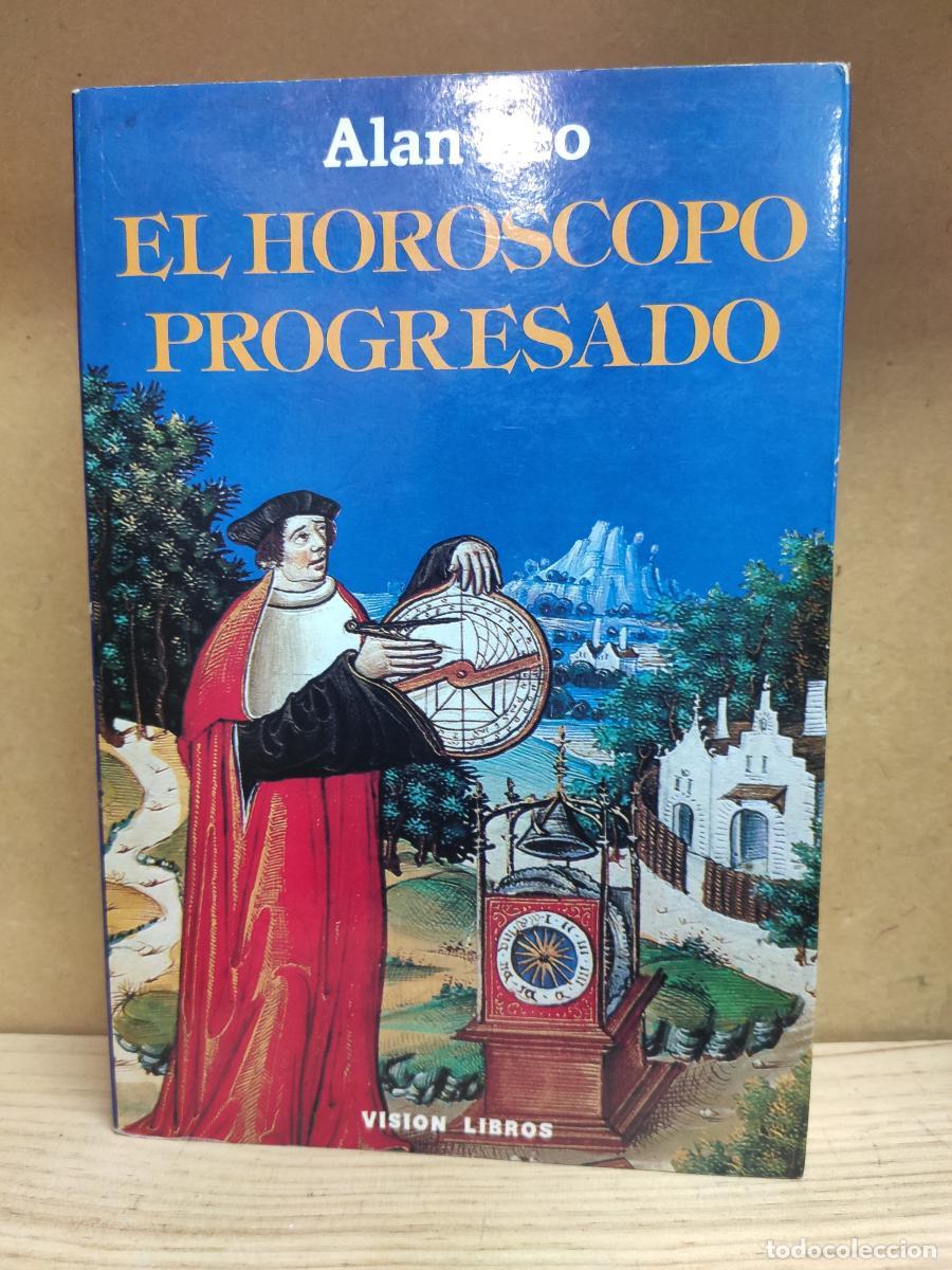 Libros: El hor&oacute;scopo progresado - Alan Leo - Foto 1
