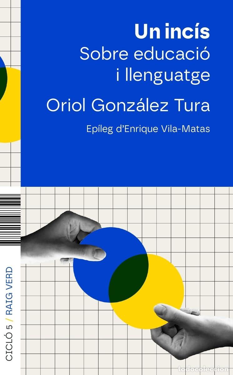 Libros: Un inc&iacute;s: Educaci&oacute; i llenguatge: 5 (CICL&Oacute;) - Foto 1