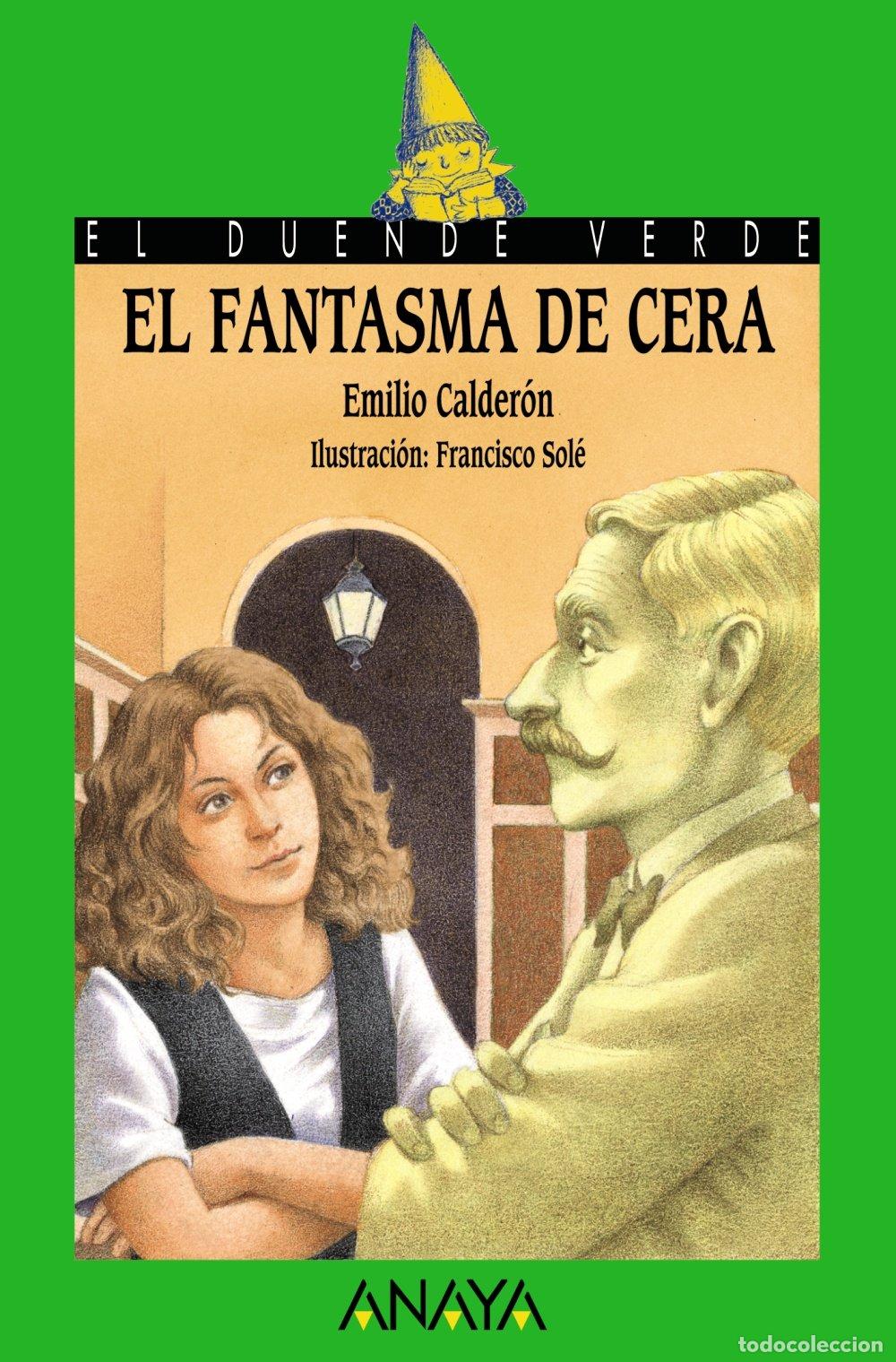Libros: El fantasma de cera - Calder&oacute;n, Emilio - Foto 1