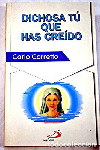 Libros: Dichosa t&uacute; que has cre&iexcl;do - Foto 1