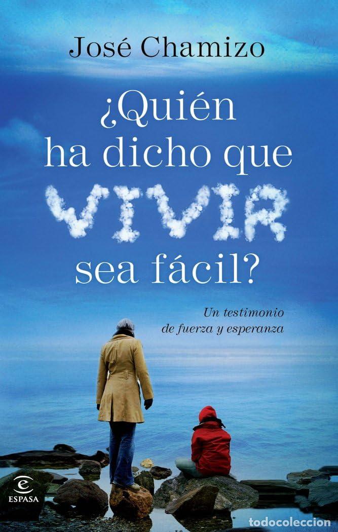 Libros: &iquest;Qui&eacute;n ha dicho que vivir sea f&aacute;cil? (FUERA DE COLECCI&Oacute;N Y ONE SHOT)