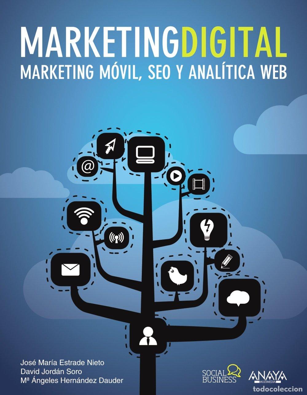 Libros: Marketing Digital. Marketing m&oacute;vil, SEO y anal&iacute;tica web (Social Media)