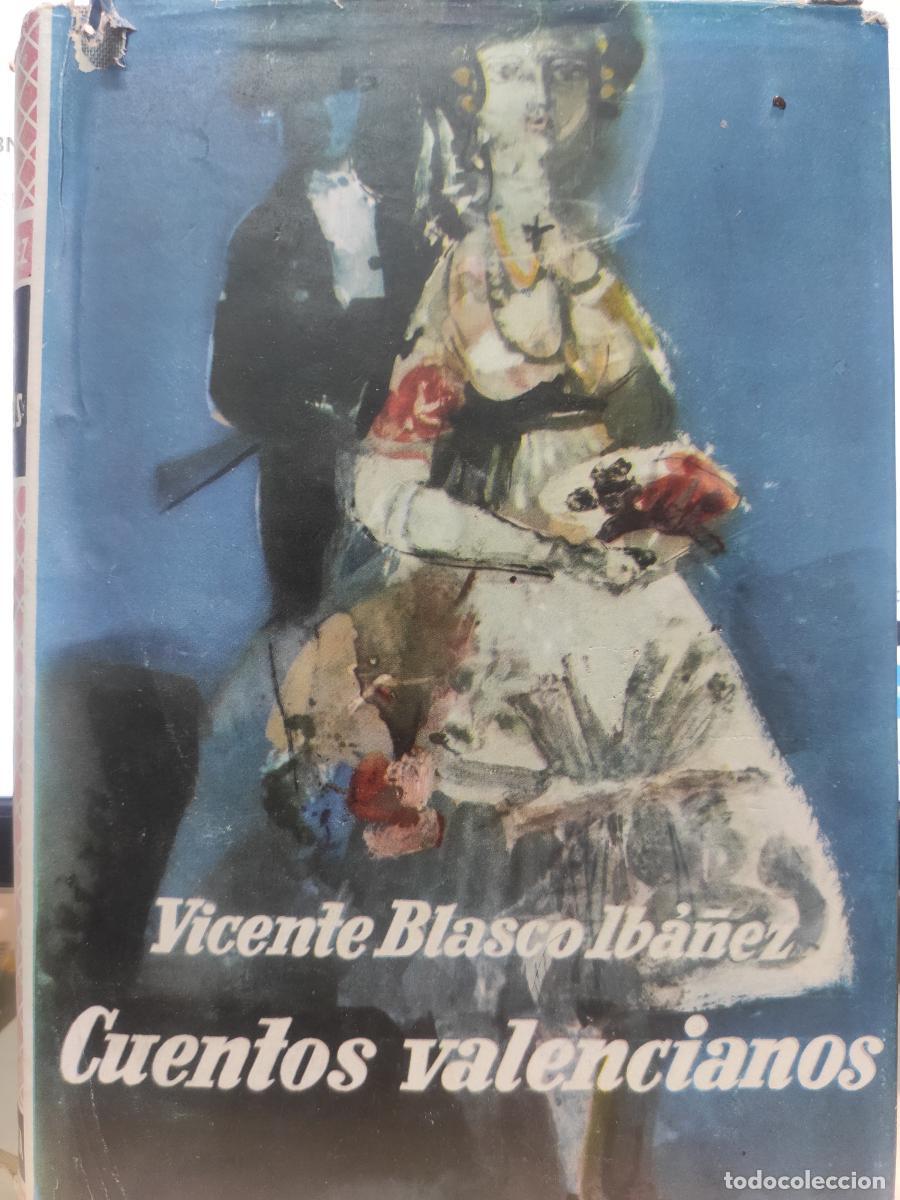Libros: CUENTOS VALENCIANOS. - Vicente Blasco Iba&ntilde;ez.