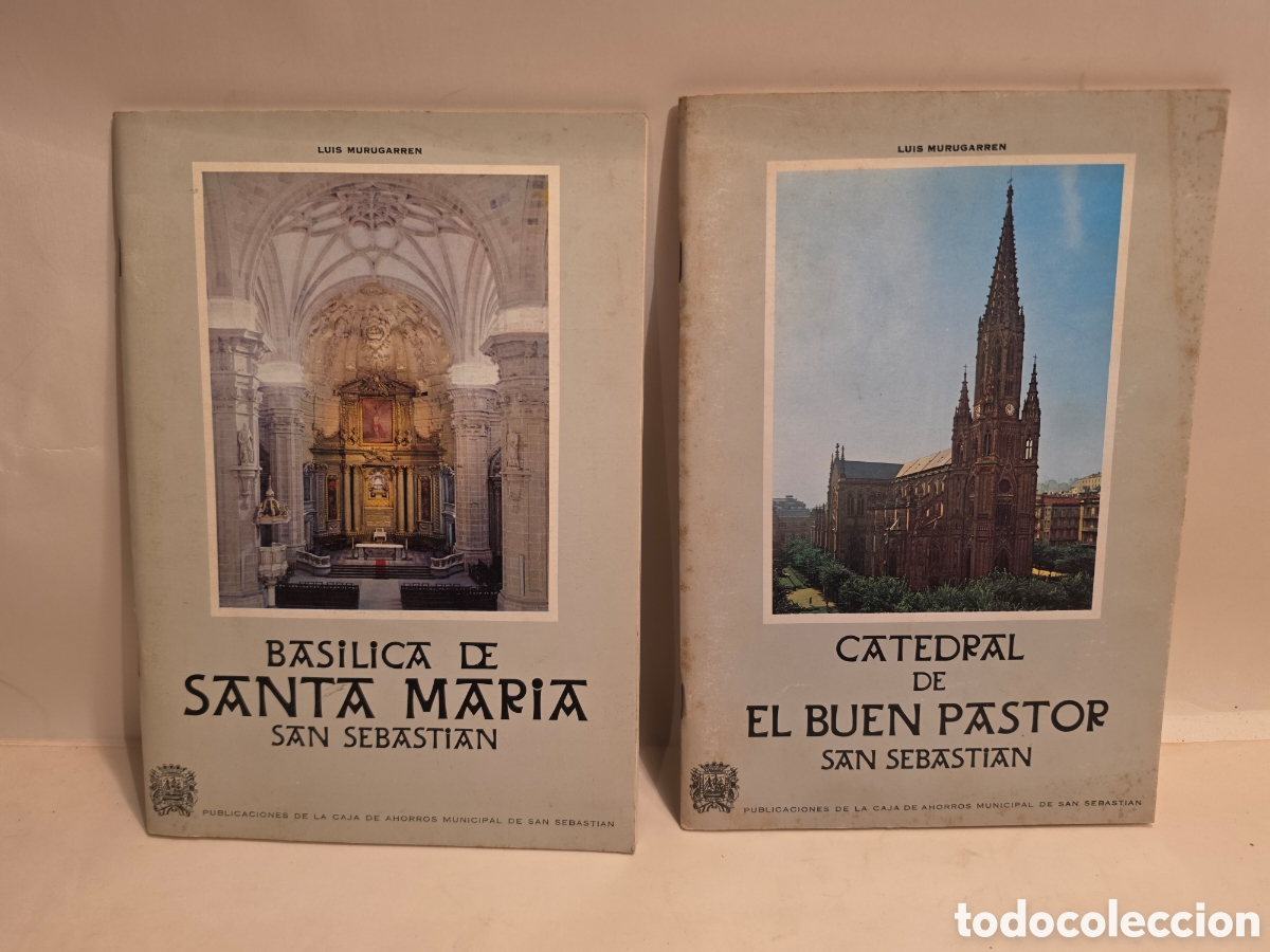 Libros: LUIS MURUGARREN. BASILICA DE SANTA MARIA. CAYEDRAL DEL BUEN PASTOR. SAN SEBASTIAN. 1975. FIRMADO.