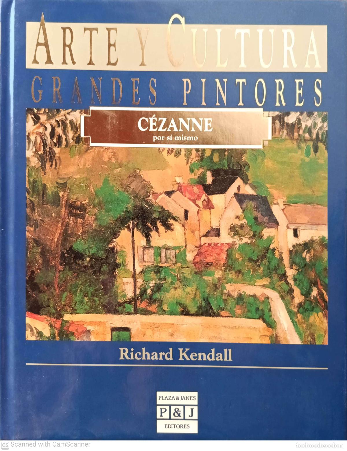 Libros: C&eacute;zanne, por si mismo - Richard Kendall