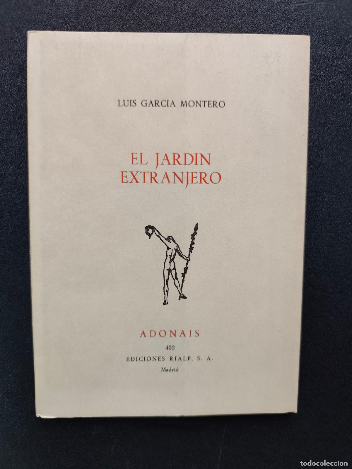 Libros: Luis Garc&iacute;a Montero - El jardin extranjero