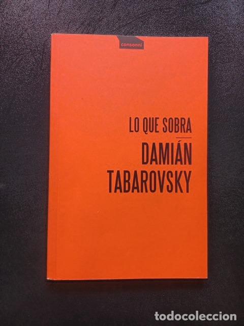 Libros: Dami&aacute;n Tabarovsky - Lo que sobra
