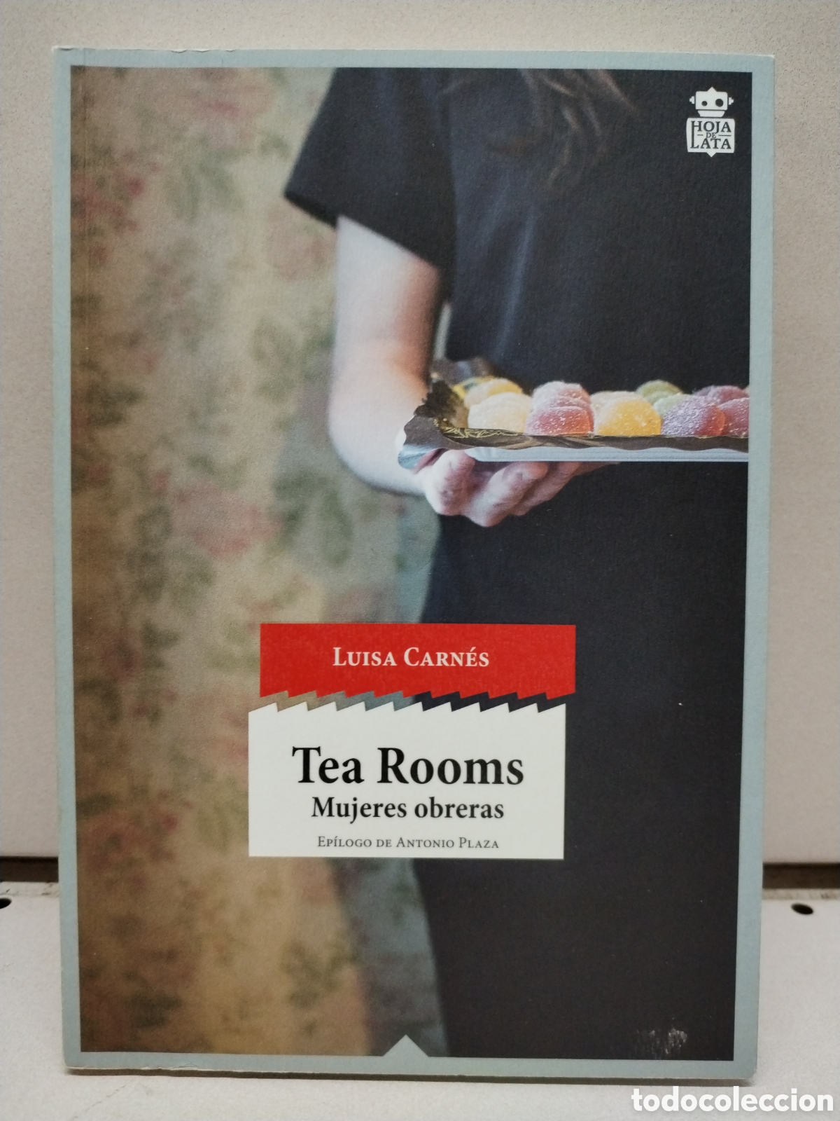 Libros: Tea Rooms: Mujeres obreras: 24 (sensibles a las Letras) - Carn&eacute;s Caballero, Luisa