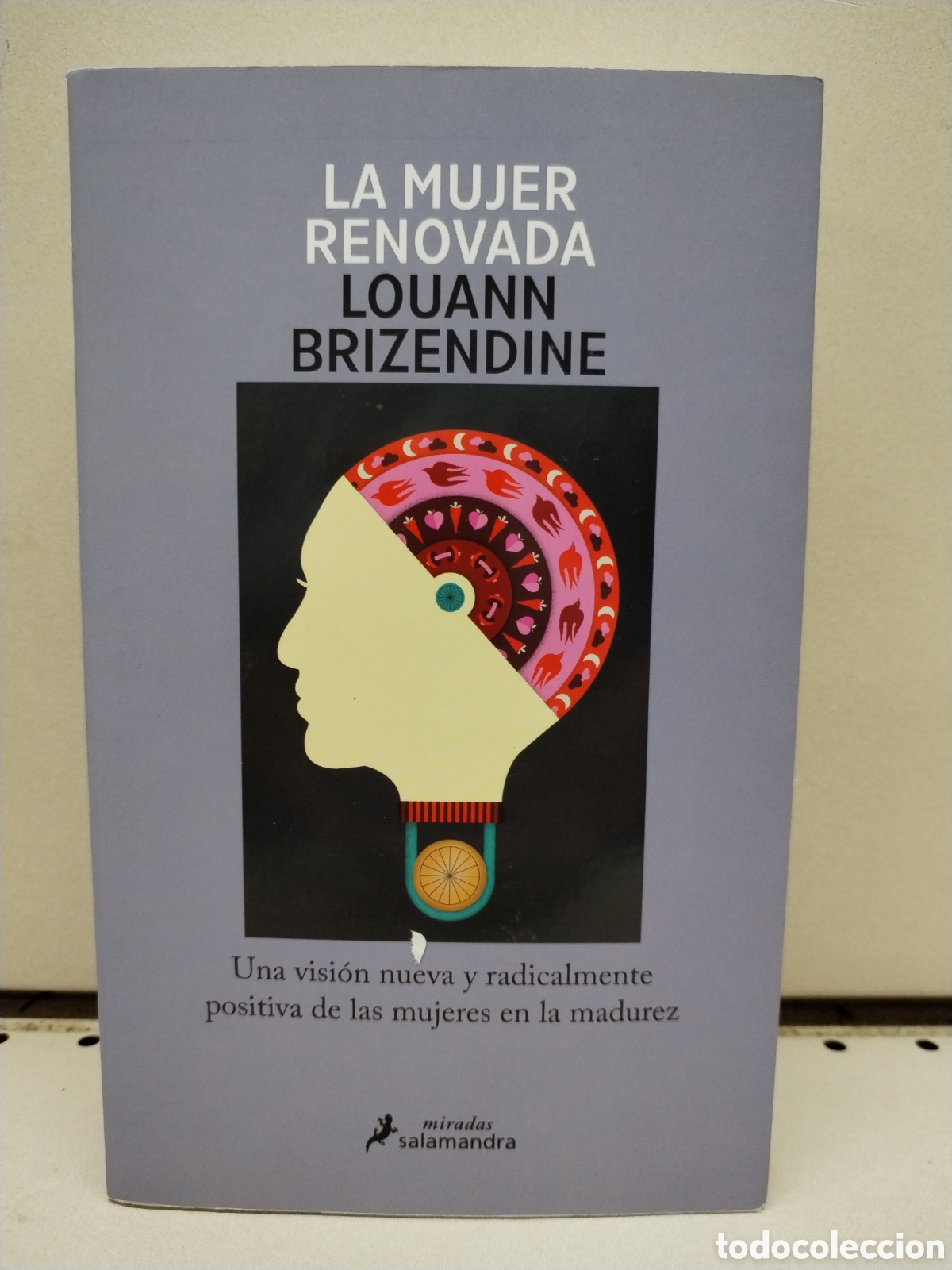 Libros: La mujer renovada: Una visi&oacute;n nueva y radicalmente positiva de las mujeres en la madurez - Brizendin