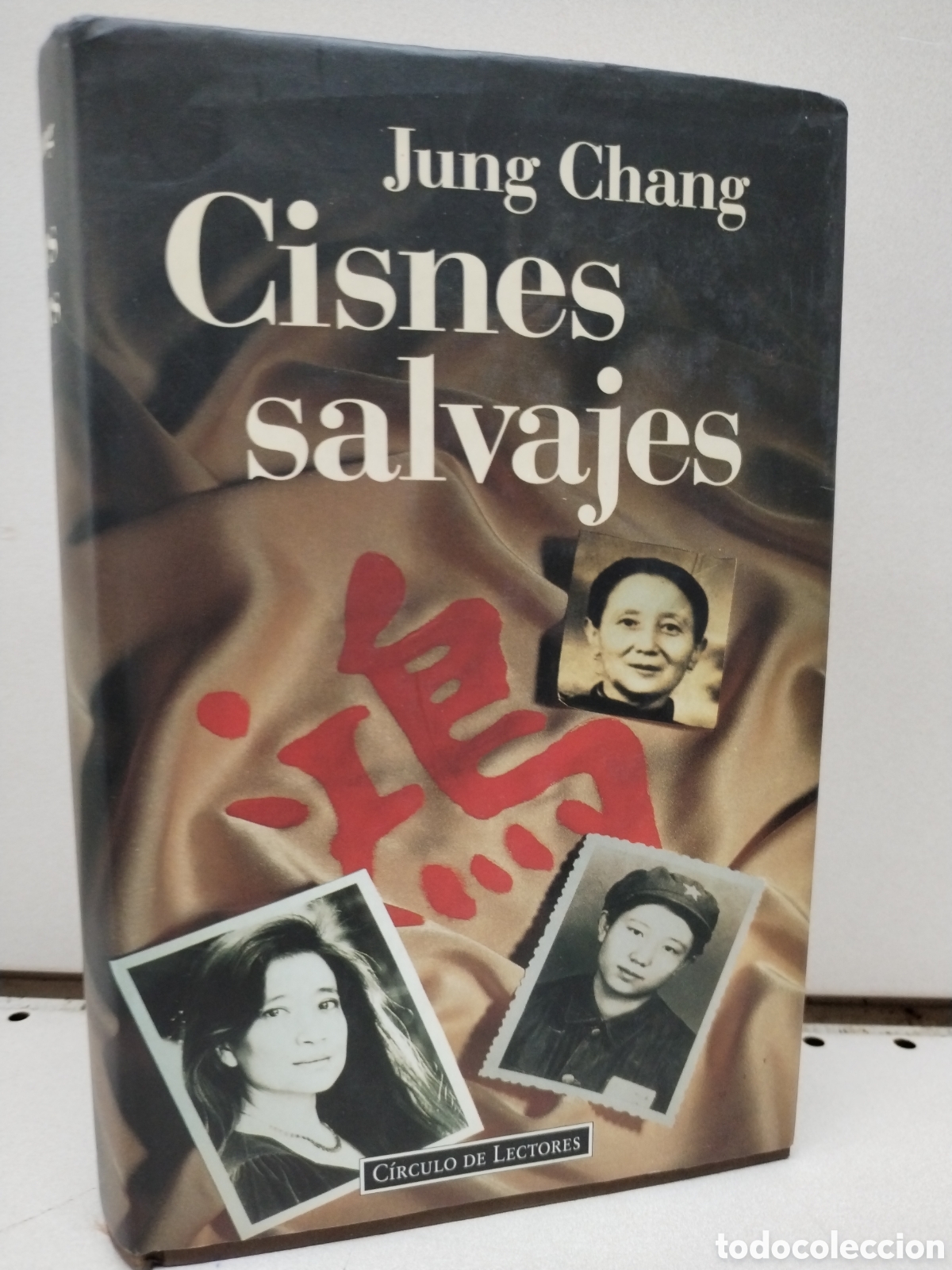 Libros: Cisnes salvajes: tres hijas de China - JUNG CHANG