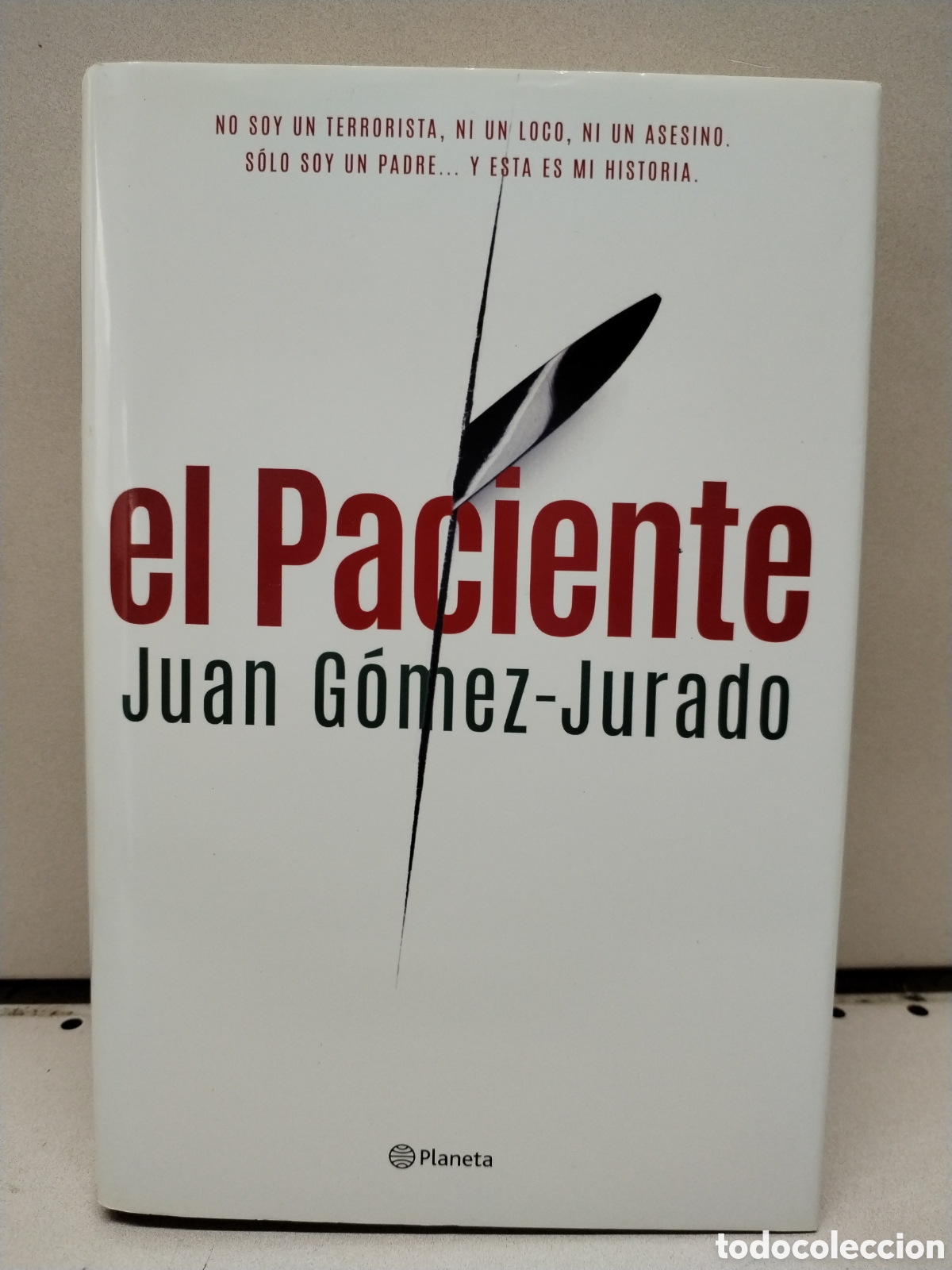 Libros: El Paciente - G&oacute;mez-Jurado, Juan - Foto 1
