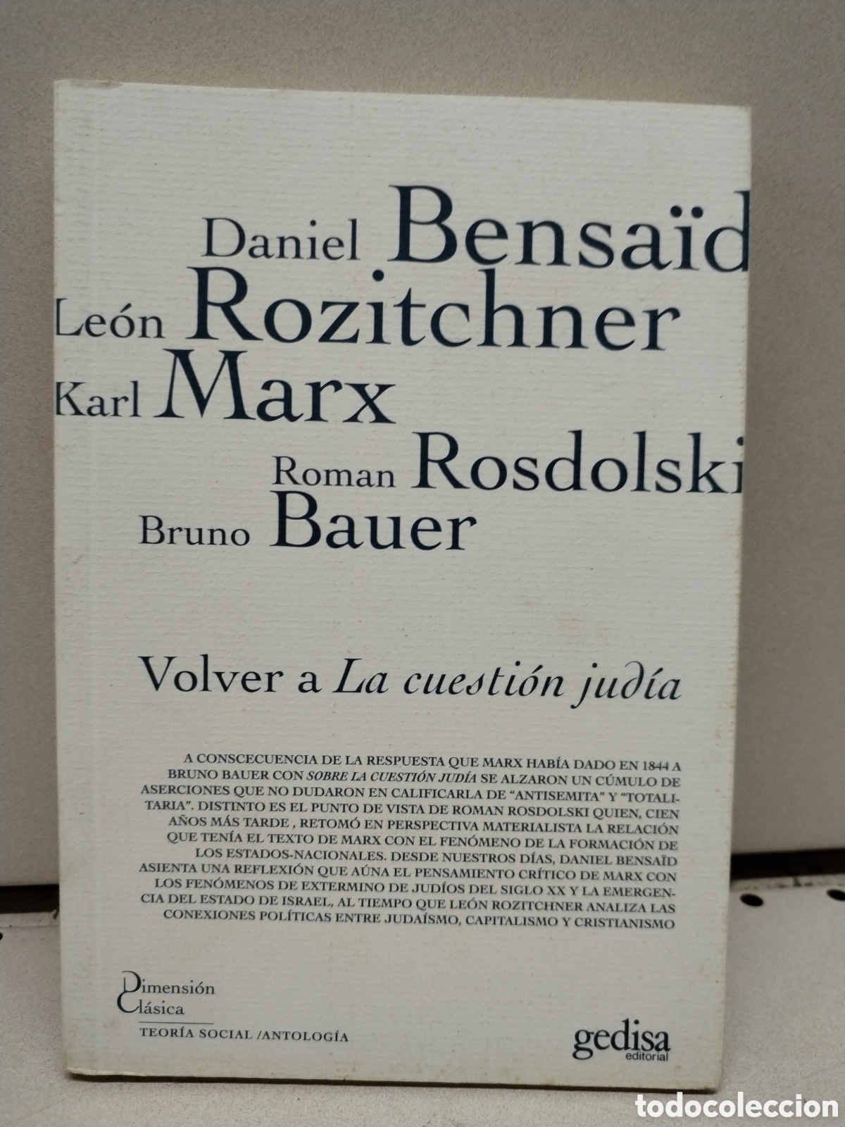 Livres: Volver a la cuesti&oacute;n jud&iacute;a - Bensa&iuml;d, Daniel; Rozitchner, Le&oacute;n; Marx, Karl; Rosdolski, Roman; Bauer,