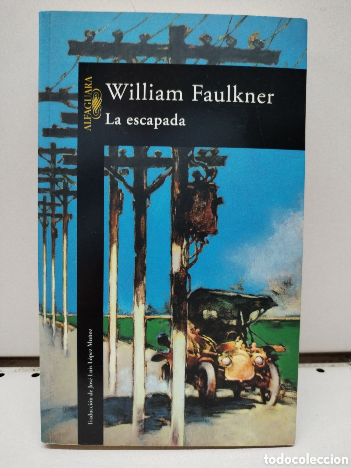 La escapada - Faulkner, William