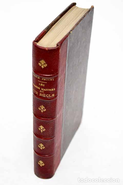 Libros: Les grands maitres: Faguet, Emile.- Faguet, Emile