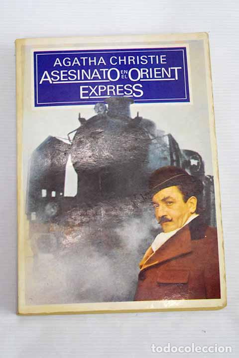 Libros: Asesinato en el Orient Express .- Christie, Agatha
