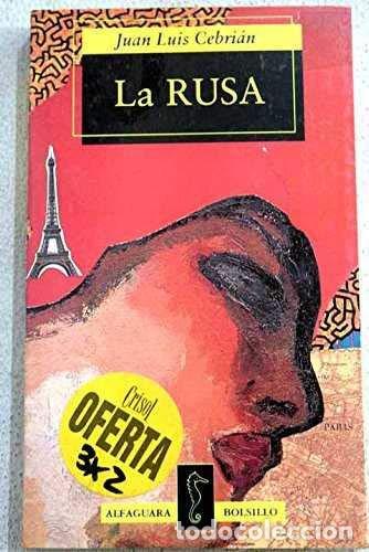 Libros: La rusa - Juan Luis Cebri&aacute;n