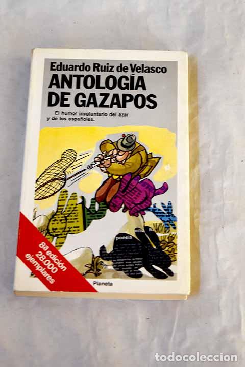 Libros: Antolog&iacute;a de gazapos.- Ruiz de Velasco, Eduardo