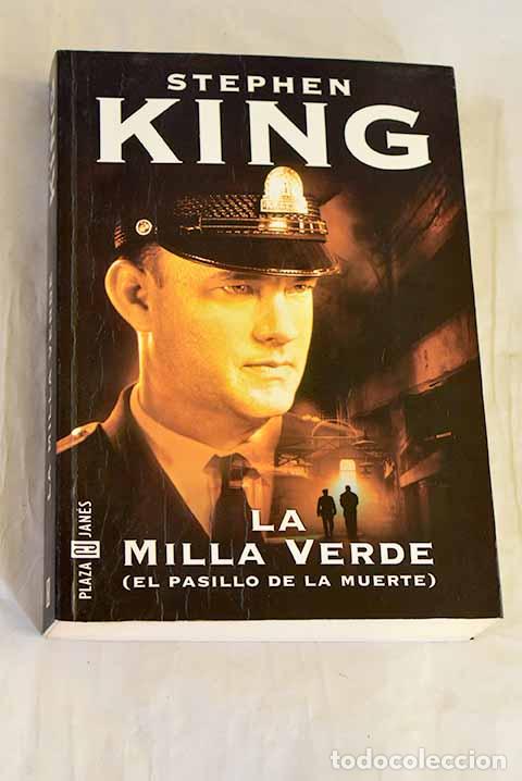 Libros: La milla verde (el pasillo de la muerte).- King, Stephen