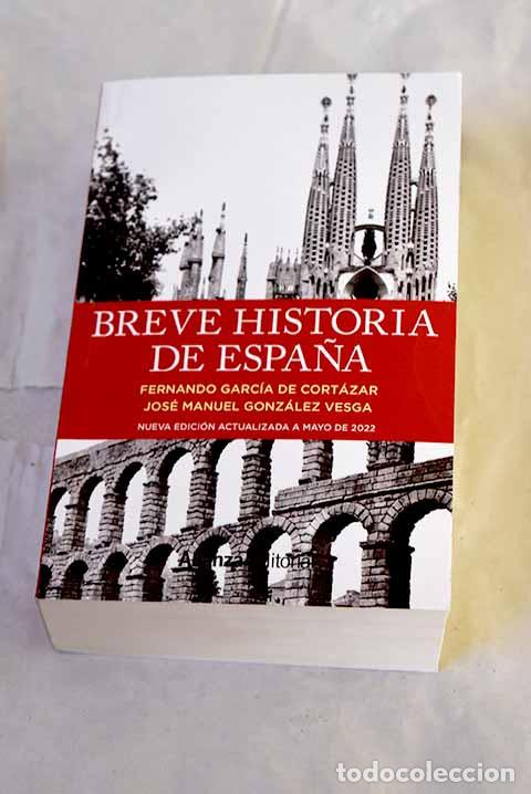 Libros: Breve historia de Espa&ntilde;a.- Garc&iacute;a de Cort&aacute;zar, Fernando