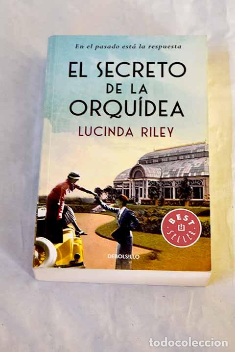 Libros: El secreto de la orqu&iacute;dea.- Riley, Lucinda