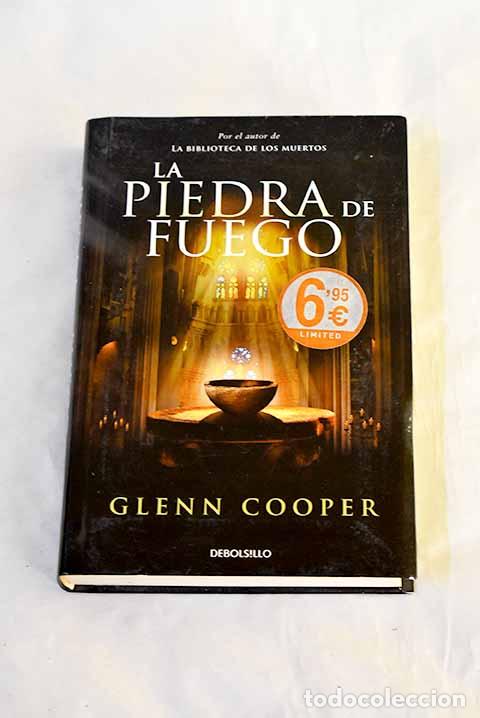 Libros: La piedra de fuego: Cooper, Glenn.- Cooper, Glenn