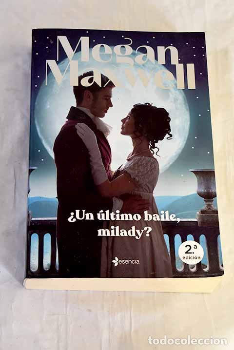 Libros: &iquest;Un &uacute;ltimo baile, milady?.- Maxwell, Megan