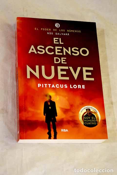 Libros: El ascenso de nueve: Lore, Pittacus.- Lore, Pittacus - Foto 1