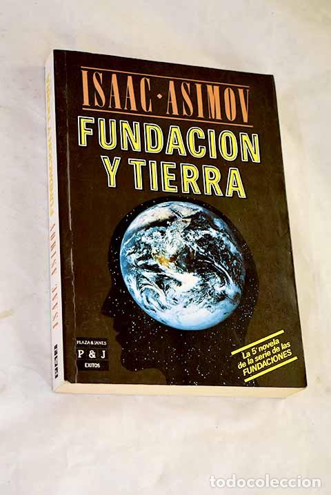 books: Fundaci&oacute;n y tierra: Asimov, Isaac.- Asimov, Isaac