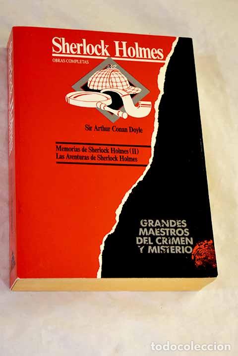 Libros: Sherlock Holmes, obras completas, tomo 2. Memorias de Sherlock Holmes II .- Conan-Doyle, Arthur