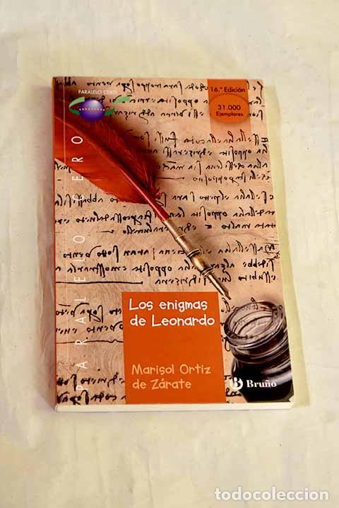 Libros: Los enigmas de Leonardo.- Ortiz de Z&aacute;rate, Marisol - Foto 1